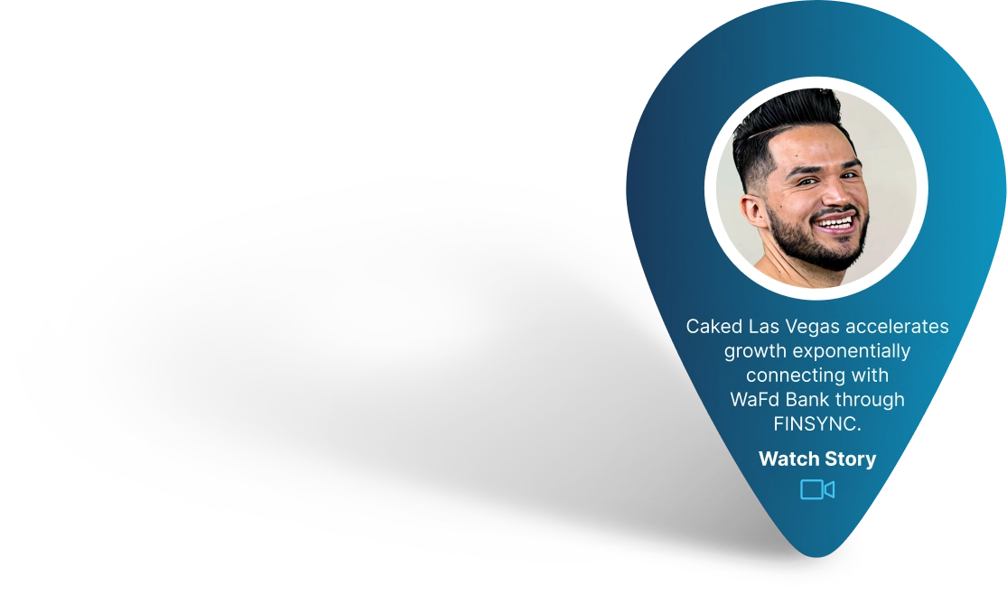 Caked Las Vegas accelerates growth exponentially connecting with WaFd Bank through FINSYNC.